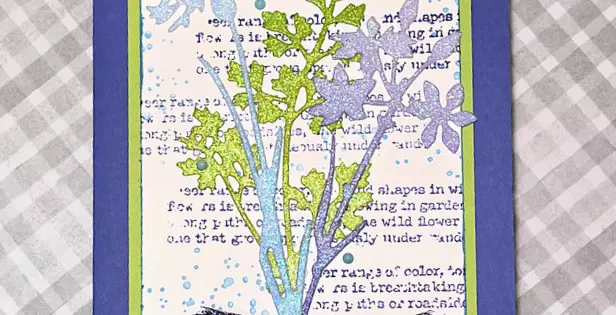 Card with Quiet Meadows stamp set from Stampin' Up by Paula Cannon, using Glimmer Paper.